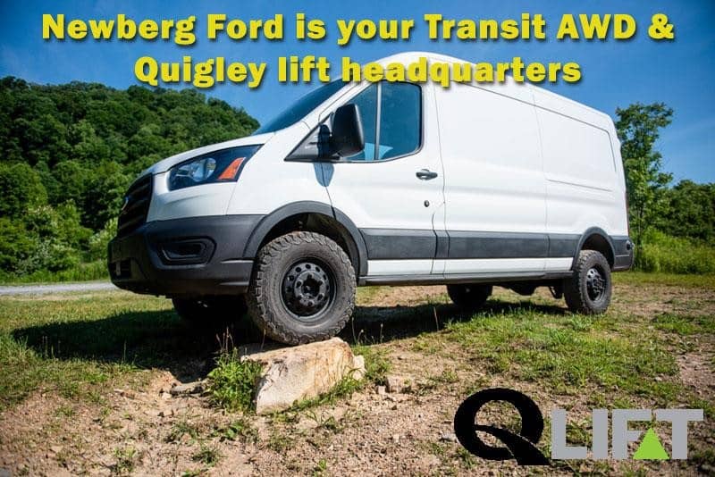 Newberg Ford is your Transit AWD & Quigley lift headquarters